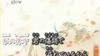 【ニコカラ】glow【off vocal】初音ミク