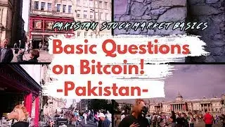 Common Pakistani Questions on Bitcoin