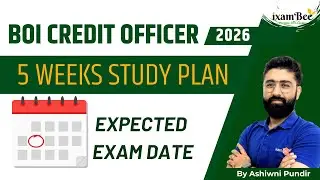 BOI Credit Officer 2026 Expected Exam date | BOI Study Plan