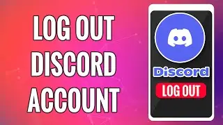 How To Logout Discord Account 2022 | Discord App Sign Out | Discord Log Out Help