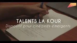 CIN&Eacute;KOUR // en 3 actions : Les Talents La Kour