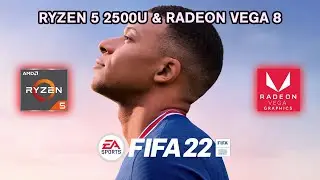Main FIFA 22 di RAM 8GB?? Ryzen 5 2500U + Radeon Vega 8