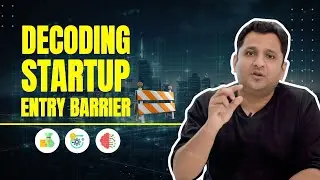 Decoding Startup Entry Barrier