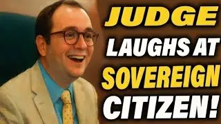 Sovereign Citizen Gets LAUGHED OUT of Court by Judge &ndash; EPIC FAIL!