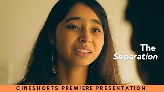 The Separation I Moving On From Toxic Relationship I Emotional Hindi Short Film
