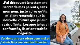 J'ai d&eacute;couvert le testament secret de mes parents, sans mon nom, juste apr&egrave;s qu'ils m'aient remerci&eacute;
