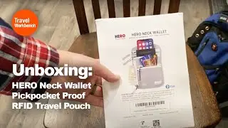Unboxing: HERO Neck Wallet Pickpocket Proof RFID Travel Pouch