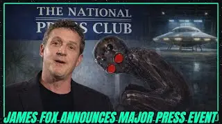 James Fox Announces Major National Press Club UAP Event