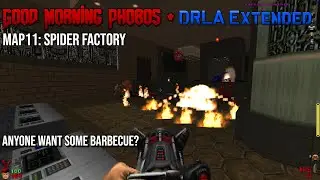 Doom 2 | Good Morning Phobos + DRLA Ex | Map11: Spider Factory