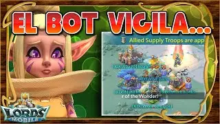Si entras en furia... el bot te vigila! Ataques sorpresa! - Lords Mobile ES