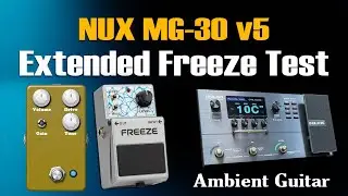 Nux MG 30 Freeze Test Morning Glory OD-style Tone | Gilmour-Inspired
