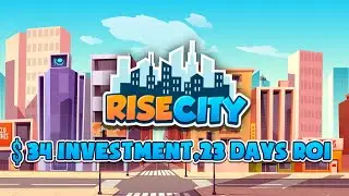🔴 Rise City | Low Investment Fast ROI