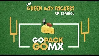 GoPackGoMX #156: &iexcl;Matar o morir! Packers vs Bears III en semana de Wildcard