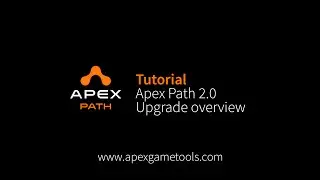 Unity Tutorial Apex Path - upgrading to 2 0