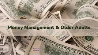 Money Management & Older Adults