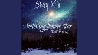 Following Yonder Star (feat. Miri M)