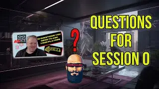 Questions To Ask At Session 0
