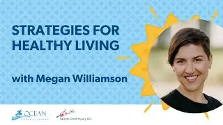 Strategies for Healthy Living with Megan Williamson