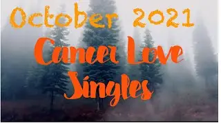 Cancer Singles Love October &ldquo;Answers Coming & Love in Unusual Places&rdquo; Cancer October 2021 Love Tarot