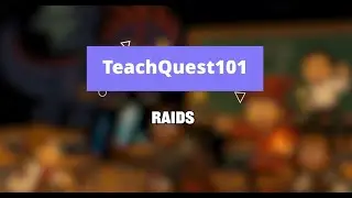 TeachQuest 101: Testing Student Knowledge with Raids