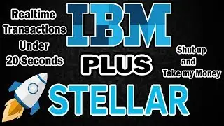 IBM and STELLAR (XLM) PARTNERSHIP EXPLAINED - Massive News