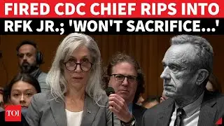 'Vaccine Protections Eroded': Fired CDC Director drops Bombshell; Susan Monarez&nbsp;BLASTS&nbsp;RFK&nbsp;Jr.