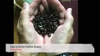 How to Order Coffee Beans at The Cup of Faith