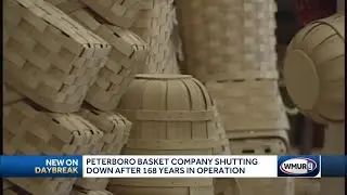Peterboro Basket Company to shut down after more than 160 years