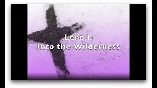 Reflection for Lent Week 1