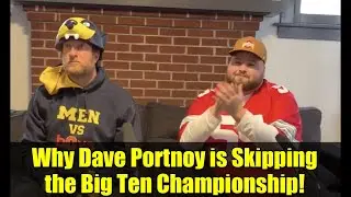 Почему Дэйв Портной пропускает чемпионат Big Ten!