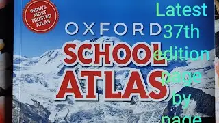 Oxford School Atlas latest 37th edition full book page by page video ( no audio)