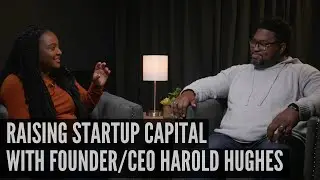 How to Raise Money for a Startup, with Harold Hughes, Founder and CEO of Bandwagon