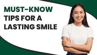 How To Make Your Implants & Veneers Last Longer | Must-Know Tips for a Lasting Smile