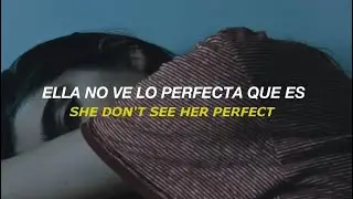 Scars To Your Beautiful - Alessia Cara || Sub. Espa&ntilde;ol/Lyrics