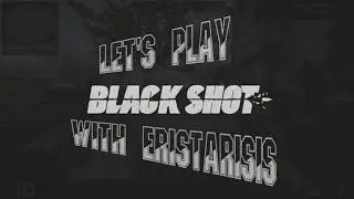 BlackShot Weapon Race @ 02:30am... because can't SLEEP! 02/03