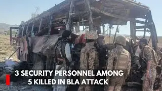 Pakistan: 3 Security Personnel Among 5  Killed In BLA Attack
