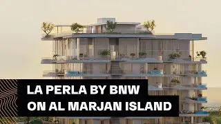 La Perla by BNW Developments in Ras Al Khaimah, Al Marjan Island