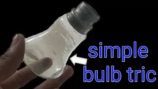 Bulb break trick| बल्ब का एलीमेंट निकले