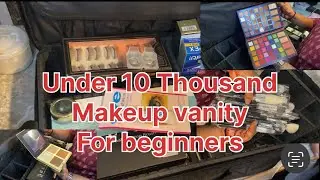 Under 10 thousand professional makeup vanity for beginners part-1 @KayasMakeup1701 