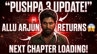 Allu Arjun Fans Rejoice! Pushpa 3 का Next Phase Start