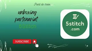 unboxing partenariat #5stitch