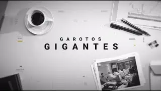 Garotos Gigantes