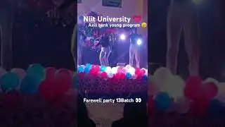 Axis. Bank Young Banker Program 💗 13batch farewell party Niit University 💗 #niituniversity #video 👀