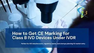 Class B IVD under IVDR 2017/746 | CE Certification & Notified Body Review