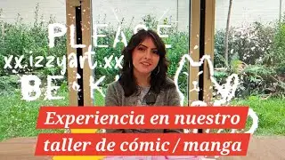 Experiencia de nuestro taller de comic y manga con Izzy art
