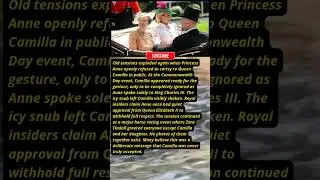 Princess Anne&rsquo;s Cold Snub That Humiliated Camilla #RoyalFamily #PrincessAnne #QueenCamilla
