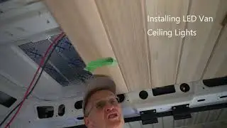 LED Van Ceiling Light Installation