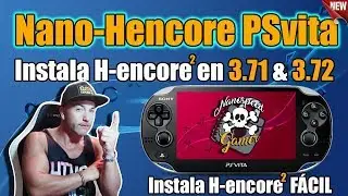 Nano-Hencore Psvita 3.72 & 3.71 - Instala H-ENCORE2  F&Aacute;CIL