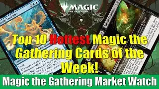 10 самых горячих карт недели Magic the Gathering: Непреходящее любопытство и многое другое
