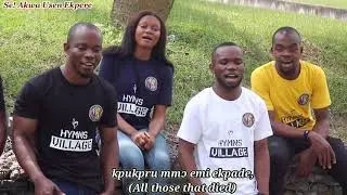 Se! Akwa Usen Ekpere | Look ! Great Day is Near
